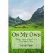 On My Own: How I survived the Vietnam War