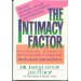 The Intimacy Factor: How Your Personality and Your Past Affect Your Ability to Love and be Loved