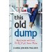 This Old Dump: Renovate Without Decking Your Mate