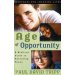 Age of Opportunity: A Biblical Guide to Parenting Teens