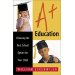 A+ Education: Choosing the Best School Option for Your Child