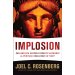 Implosion: Can America Recover from Its Economic and Spiritual Challenges in Time