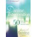 Divine Intervention: 50 True Stories of God's Miracles Today
