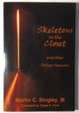 Skeletons in the Closet and Other Tellico Sermons
