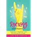 Rocking Ordinary: Holding It Together with Extraordinary Grace
