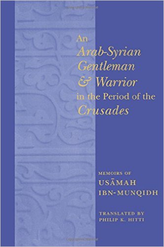 An Arab-Syrian Gentleman and Warrior in the Period of the Crusades