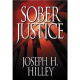 Sober Justice (Mike Connolly Mystery Series #1)