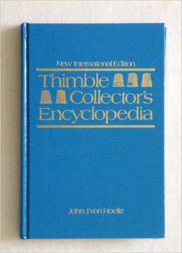 Thimble Collector's Encyclopedia