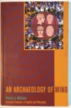 An Archaeology of Mind