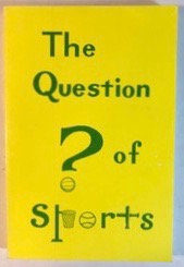 The Question of Sports