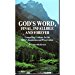 God's Word, Final, Infallible and Forever: Compelling Evidence for the Bible's Inspiration and Preservation