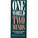 One World, Two Minds: Eastern and Western Outlooks in a Changing World