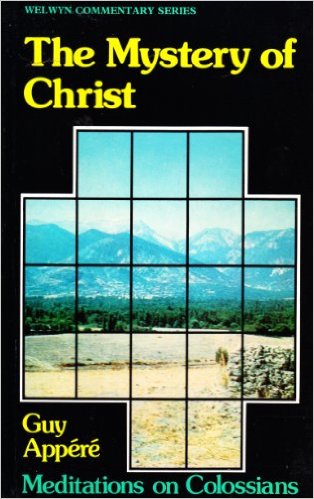 Mystery of Christ: (Welwyn Commentary)