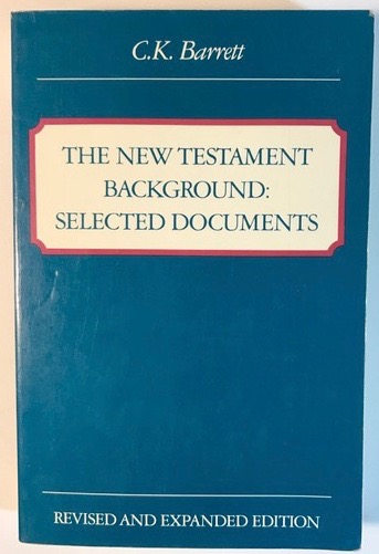 New Testament Background: Selected Documents