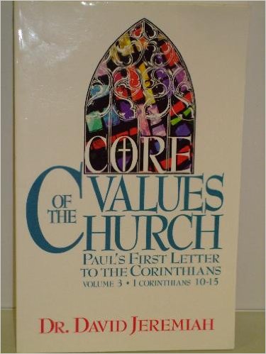 Core Values of the Church, Paul's First Letter to the Corinthians, Vol. 3, 1 Corinthians 1015