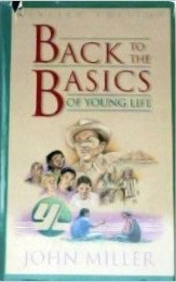 Back to the Basics of Young Life
