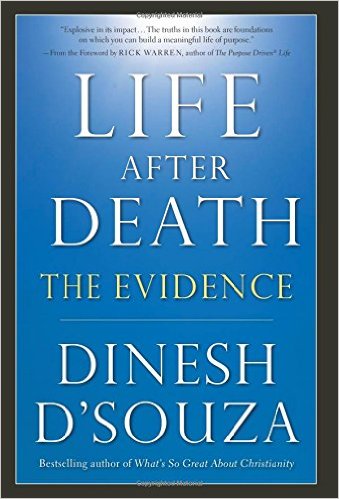 Life After Death: The Evidence