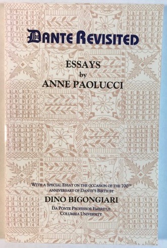 Dante Revisited: Essays by Anne Paolucci