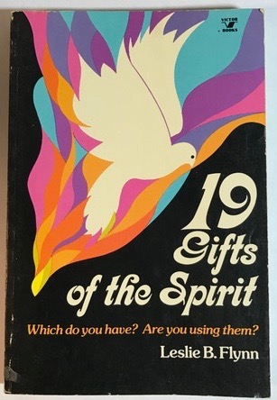 19 Gifts of the Spirit: Which Do You Have Are You Using Them