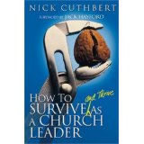 How to Survive (and Thrive) As a Church Leader