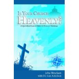 Is Your Church Heavenly: A Question from Christ for Every Christian