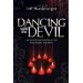 Dancing With the Devil: An Honest Look Into the Occult from Former Followers