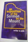 An Exposition of the Sermon on the Mount