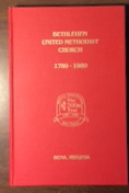 Bethlehem United Methodist Church: 1789 n- 1989, Bena, Virginia