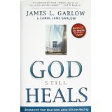 God Still Heals: Answers to Your Questions about Divine Healing (Includes CD)