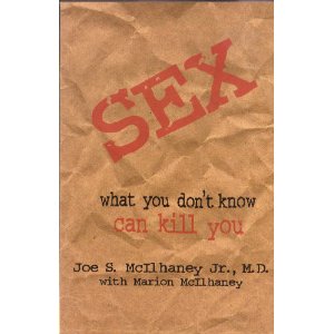 Sex: What You Don't Know Can Kill You