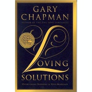 Loving Solutions: Overcoming Barriers in Your Marriage