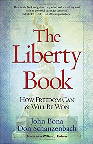 The Liberty Book: How Freedom Can & Will Be Won