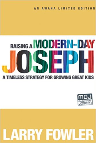 Raising a Modern-Day Joseph: A Timeless Strategy for Growing Great Kids