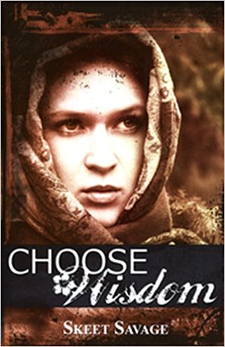 Choose Wisdom