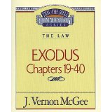 Exodus Chapter 19-40 (Thru the Bible)