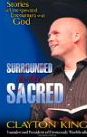 Surrounded by the Sacred: Stories of Unexpected Encounters with God