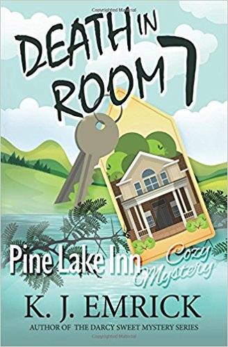 Death in Room 7 (Pine Lake Inn Cozy Mystery)