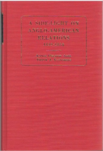 Side-light on Anglo-American Relations, 1839-1858