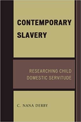 Contemporary Slavery: Researching Child Domestic Servitude