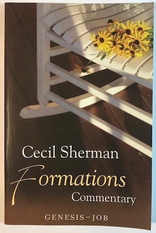 Formations Commentary: Genesis-Job (Cecil Sherman Formations Commentary)