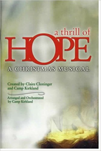 A Thrill of Hope: A Christmas Musical