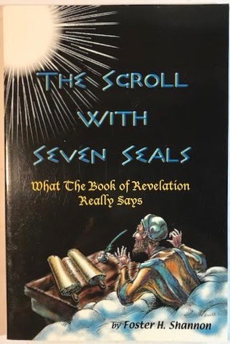 The Scroll With Seven Seals: What the Book of Revelation Really Says