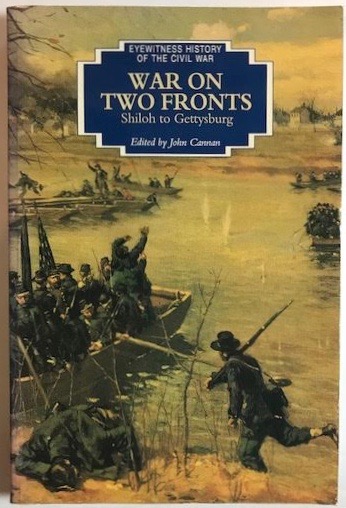 War On Two Fronts (Eyewitness History of the Civil War)