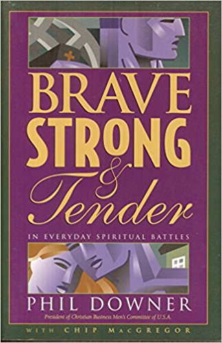 Brave, Strong, and Tender in Everyday Spiritual Battles