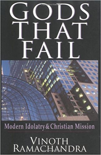 Gods That Fail: Modern Idolatry & Christian Mission