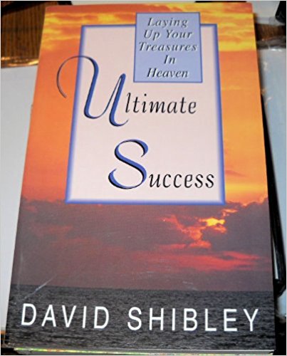 Ultimate Success: Laying Up Your Treasures in Heaven