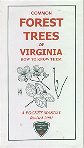 Common Forest Trees of Virginia: How to Know Them (A Pocket Manual, Revised 2001)