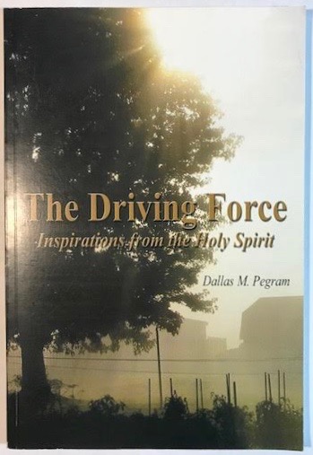 THE DRIVING FORCE Inspirations from the Holy Spirit