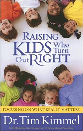Raising Kids Who Turn Out Right