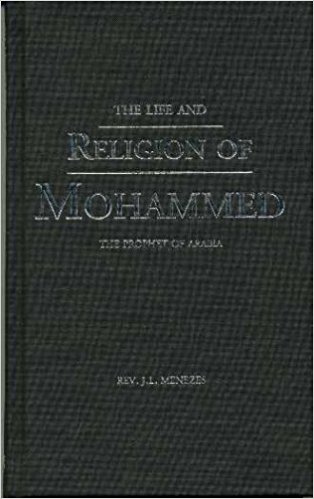 The Life And Religion of Mohammed : The Prophet of Arabia